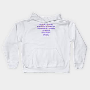 Isaiah 41:10 Kids Hoodie